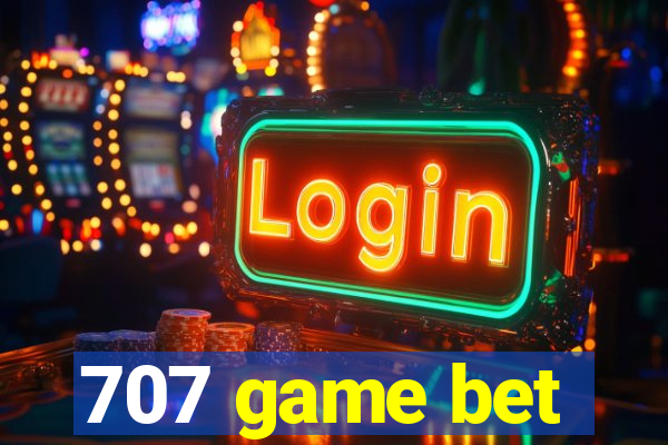 707 game bet